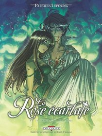 La Rose écarlate, Tome 6 (French Edition)