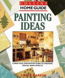 Painting Ideas (Collins Home Guides)