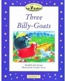 Three Billy-Goats (Oxford University Press Classic Tales, Level Beginner 1)