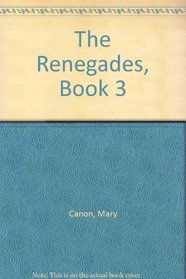 The Renegades (The O'Hara Dynasty, Bk 3)