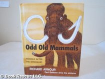 Odd Old Mammals