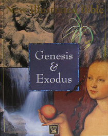 Genesis and Exodus (New Illustrated Bible)