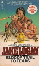 Bloody Trail to Texas (Slocum, Bk 38)