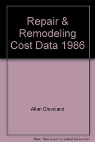 Repair & Remodeling Cost Data, 1986