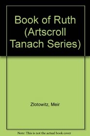 Book of Ruth (Artscroll Tanach Series)