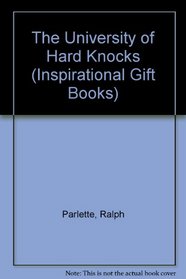 The University of Hard Knocks (Inspirational Gift Books)