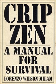Cripzen: A Manual for Survival