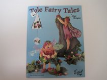 Tole Fairy Tales