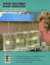 Water Treatment Plant Operation: A Field Study Training Program, Vol. 1 (5th Edition)