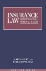 Insurance Law: Doctrines and Principles