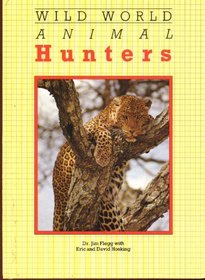Animal Hunters (Wild World)