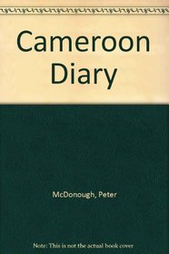 Cameroon Diary