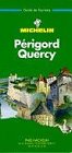 Michelin Green Guide: Perigord-Quercy (French)