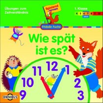 Fridolin Fuchs. Wie spt ist es?