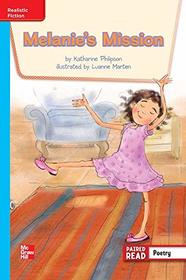 Reading Wonders Leveled Reader Melanie's Mission: On-Level Unit 4 Week 5 Grade 3 (ELEMENTARY CORE READING)