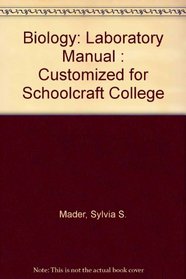 Biology: Laboratory Manual : Customized for Schoolcraft College