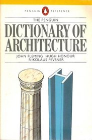 The Penguin Dictionary of Architecture (2nd Edition)