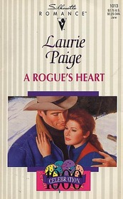 A Rogue's Heart (Wild River, Bk 5) (Silhouette Romance, No 1013)