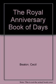 The Royal Anniversary Book of Days