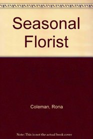 Seasonal Florist