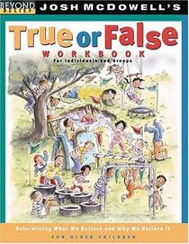 True or False: Determining What We Believe and Why We Believe It (Beyond Belief Campaign)