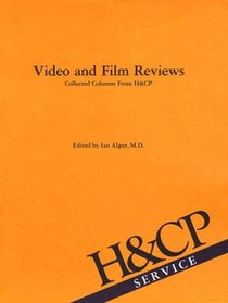 Video and Film Reviews: Collected Columns from Hospital and Community Psychiatry