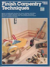 Finish carpentry techniques (The Ortho library)