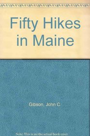 Fifty Hikes in Maine