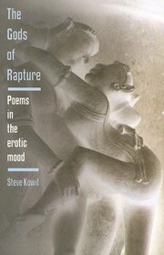 Gods of Rapture: Poems in the Erotic Mood