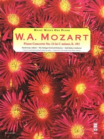Music Minus One Piano: Mozart Concerto No. 24 in C Minor, KV491 (Sheet Music and CD Accompaniment)