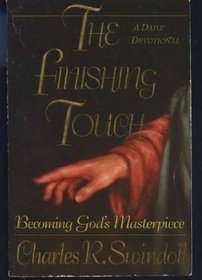 The Finishing Touch: Becoming God's Masterpiece