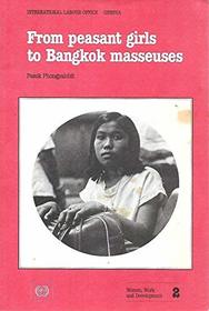 From Peasant Girls to Bangkok Masseuses (Ilo No 2)