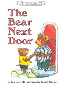 The Bear Next Door (I Can Read!)