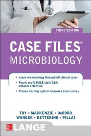 Case Files Microbiology, Third Edition (COMMUNICATIONS AND SIGNAL PROCESSING)