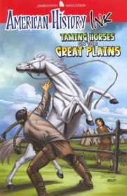 American History Ink: Taming Horses on the Great Plains