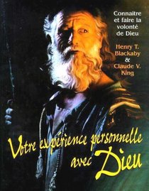 Votre Experience Personnelle Avec Dieu (French Edition)