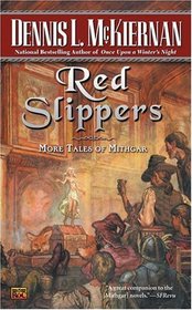 Red Slippers: More Tales of Mithgar (Mithgar)