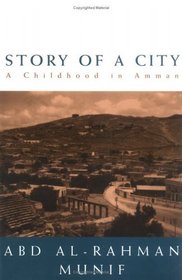 Story of a City: A Childhood in Amman (Literature)