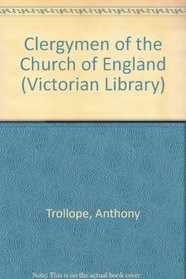 Clergymen of the Church of England (The Victorian library)