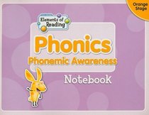Phonics Notebook, Orange Stage: Phonemic Awareness (Elements of Reading: Orange Stage)