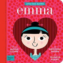 Emma: An Emotions Primer (BabyLit)