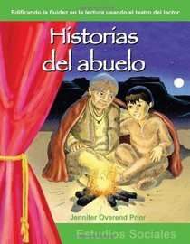 Historias del abuelo: Grades 3-4 (Building Fluency Through Reader's Theater)