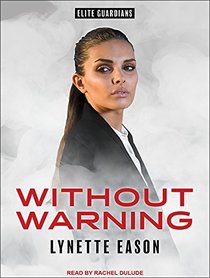 Without Warning (Elite Guardians)