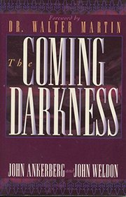 The Coming Darkness