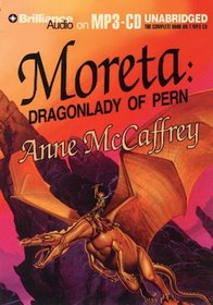 Moreta: Dragonlady of Pern (Dragonriders of Pern)
