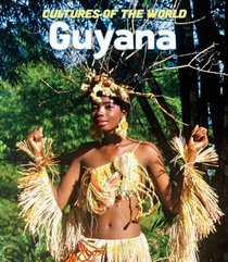 Guyana (Cultures of the World)