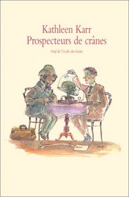 Prospecteurs de crânes (French Edition)