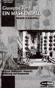 Ein Maskenball. Textbuch ( Italienisch - Deutsch). (Opern der Welt).