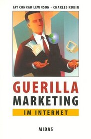 Guerilla Marketing im Internet.