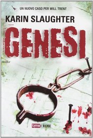Genesi (Undone) (Will Trent, Bk 3) (Italian Edition)